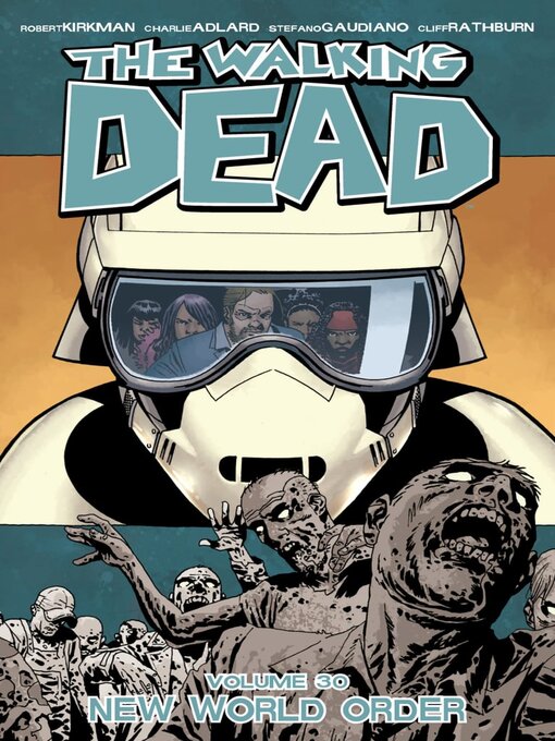 Title details for The Walking Dead (2003), Volume 30 by Robert Kirkman - Available